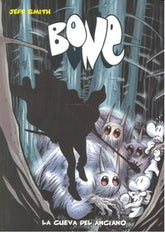 BONE 6 LA CUEVA DEL ANCIANO | Smith,jeff | 9788492769865 (Astiberri)
